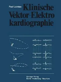 Buy Klinische Vektor-Elektrokardiographie (English, P. Lichtlen) — BookShops.in
