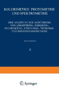 Buy Kolorimetrie - Photometrie Und Spektrometrie (English, G. Kortüm) — BookShops.in