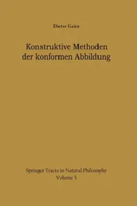 Buy Konstruktive Methoden Der Konformen Abbildung (English, Dieter Gaier) — BookShops.in