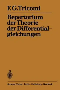 Buy Repertorium Der Theorie Der Differentialgleichungen (English, F. G. Tricomi) — BookShops.in