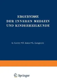 Buy Ergebnisse Der Inneren Medizin Und Kinderheilkunde (English, L. Langstein | A. Schittenhelm | A. Czerny) — BookShops.in