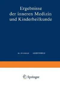 Buy Ergebnisse Der Inneren Medizin Und Kinderheilkunde (English, M. V. Pfaundler | A. Schittenhelm | A. Czerny) — BookShops.in