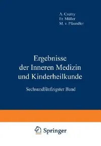 Buy Ergebnisse Der Inneren Medizin Und Kinderheilkunde (English, M. V. Pfaundler | A. Schittenhelm | A. Czerny) — BookShops.in