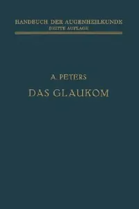 Buy Das Glaukom (English, A. Peters | Th Axenfeld | A. Elsching) — BookShops.in