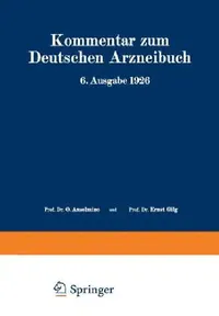 Buy Kommentar Zum Deutschen Arzneibuch 6. Ausgabe 1926 (English, W. Brandt | A. Braun | R. Brieger) — BookShops.in