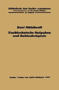 Buy Funktechnische Aufgaben Und Zahlenbeispiele (English, Karl Mühlbrett | Eugen Nesper) — BookShops.in