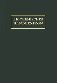 Buy Biochemisches Handlexikon (English, O. Dalmer | F. Klänhardt | William Küster) — BookShops.in