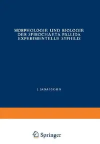 Buy Morphologie Und Biologie Der Spirochaeta Pallida Experimentelle Syphilis (English, Erich Hoffmann | Edmund Hofmann | Paul Mulzer) — BookShops.in