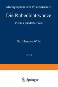 Buy Die Rübenblattwanze (English, Johannes Wille | H. Morstatt) — BookShops.in