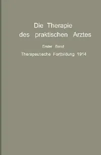 Buy Die Therapie Des Praktischen Arztes (English, R. Bárány | W. Berblinger | F. Bering) — BookShops.in