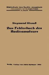 Buy Das Fehlerbuch Des Radioamateurs (English, Siegmund Strauß | Eugen Nesper) — BookShops.in