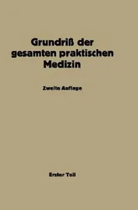 Buy Grundriß Der Gesamten Praktischen Medizin (English, Na Müller | Na Bergmann | Na Bittorf) — BookShops.in