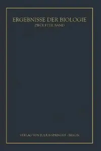 Buy Ergebnisse Der Biologie (English, K. V. Frisch | R. Goldschmidt | W. Ruhland) — BookShops.in