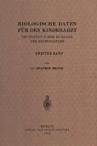 Buy Biologische Daten Für Den Kinderarzt (English, Joachim Brock | Erwin Thomas | Albrecht Peiper) — BookShops.in