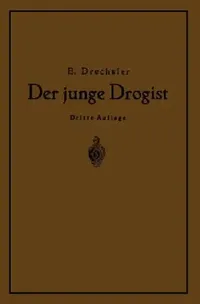 Buy Der Junge Drogist (English, Emil Drechsler) — BookShops.in
