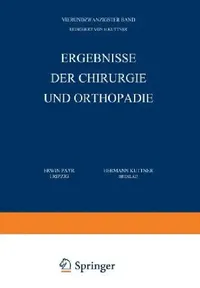 Buy Ergebnisse Der Chirurgie Und Orthopädie (English, Erwin Payr | Hermann Küttner) — BookShops.in