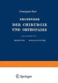 Buy Ergebnisse Der Chirurgie Und Orthopädie (English, Erwin Payr | Hermann Küttner) — BookShops.in
