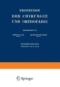 Buy Ergebnisse Der Chirurgie Und Orthopädie (English, Erwin Payr | Hermann Küttner) — BookShops.in