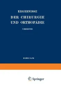 Buy Ergebnisse Der Chirurgie Und Orthopädie (English, Erwin Payr | Hermann Küttner) — BookShops.in