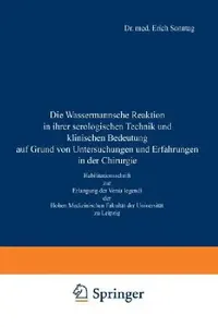 Buy Die Wassermannsche Reaktion in Ihrer Serologischen Technik Und Klinischen Bedeutung Auf Grund Von Un (English, Erich Sonntag | E. Payr) — BookShops.in