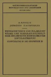 Buy Einführung in Die Geophysik (English, A. Nippoldt | E. Schweidler) — BookShops.in
