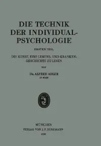 Buy Die Technik Der Individualpsychologie (English, Alfred Adler) — BookShops.in