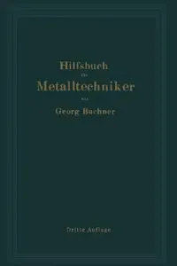 Buy Hilfsbuch Für Metalltechniker (English, Georg Buchner) — BookShops.in