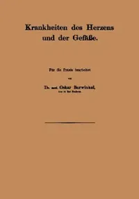 Buy Krankheiten Des Herzens Und Der Gefäβe (English, Oskar Burwinkel) — BookShops.in