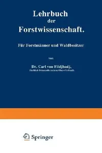 Buy Lehrbuch Der Forstwissenschaft (English, Carl Von Fischbach) — BookShops.in