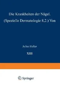 Buy Die Krankheiten Der Nägel | by Julius Heller | Springer | by Julius Heller | Springer | by Julius Heller | Springer | by Julius Heller | Springer | by Julius Heller | Springer | by Julius Heller | Springer | by Julius Heller | Springer | by Julius Heller | Springer | by Julius Heller | Springer | by Julius Heller | Springer | by Julius Heller | Springer | by Julius Heller | Springer | by Julius Heller | Springer | by Julius Heller | Springer | by Julius Heller | Springer | by Julius Heller | Spr — BookShops.in