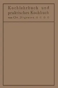 Buy Kochlehrbuch Und Praktisches Kochbuch (English, Chr Jürgensen) — BookShops.in