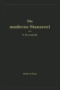 Buy Die Moderne Stanzerei (English, Eugen Kaczmarek) — BookShops.in