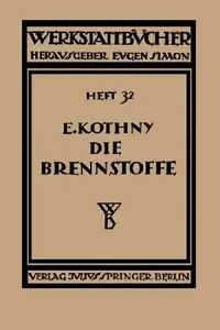 Buy Die Brennstoffe (English, Erdmann Kothny) — BookShops.in
