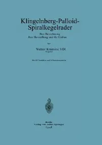 Buy Klingelnberg-Palloid-Spiralkegelräder (English, Walter Krumme) — BookShops.in