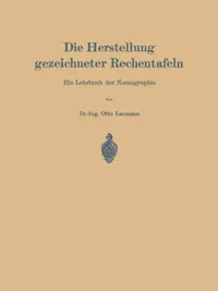 Buy Die Herstellung Gezeichneter Rechentafeln (English, Otto Lacmann) — BookShops.in