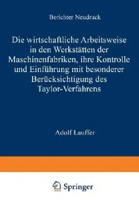 Buy Die Wirtschaftliche Arbeitsweise in Den Werkstätten Der Maschinenfabriken (English, Adolf Lauffer) — BookShops.in