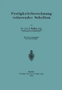 Buy Festigkeitsberechnung Rotierender Scheiben (English, I. Malkin) — BookShops.in