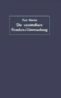 Buy Die Unmittelbare Kranken-Untersuchung (English, Paul Martini) — BookShops.in