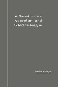 Buy Anleitung Zur Qualitativen Appretur- Und Schlichte-Analyse | by Wilhelm Massot | Springer | by Wilhelm Massot | Springer | by Wilhelm Massot | Springer | by Wilhelm Massot | Springer | by Wilhelm Massot | Springer | by Wilhelm Massot | Springer | by Wilhelm Massot | Springer | by Wilhelm Massot | Springer | by Wilhelm Massot | Springer | by Wilhelm Massot | Springer | by Wilhelm Massot | Springer | by Wilhelm Massot | Springer | by Wilhelm Massot | Springer | by Wilhelm Massot | Springer | by Wi — BookShops.in