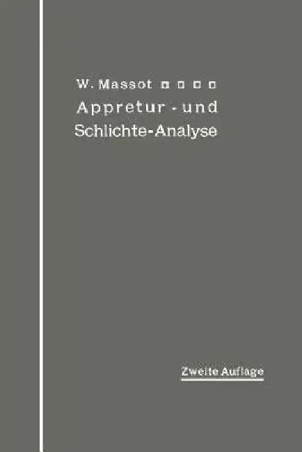 Anleitung Zur Qualitativen Appretur- Und Schlichte-Analyse | by Wilhelm Massot | Springer | by Wilhelm Massot | Springer | by Wilhelm Massot | Springer | by Wilhelm Massot | Springer | by Wilhelm Massot | Springer | by Wilhelm Massot | Springer | by Wilhelm Massot | Springer | by Wilhelm Massot | Springer | by Wilhelm Massot | Springer | by Wilhelm Massot | Springer | by Wilhelm Massot | Springer | by Wilhelm Massot | Springer | by Wilhelm Massot | Springer | by Wilhelm Massot | Springer | by Wi