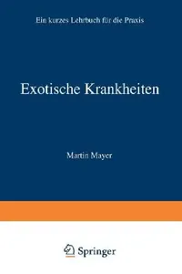 Buy Exotische Krankheiten (English, Martin Mayer) — BookShops.in