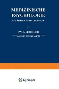 Buy Medizinische Psychologie Für Ärzte Und Psychologen (English, Paul Schilder) — BookShops.in