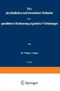 Buy Physikalischen Und Chemischen Methoden Der Quantitativen Bestimmung Organischer Verbindungen | by Wilhelm Vaubel | Springer | by Wilhelm Vaubel | Springer | by Wilhelm Vaubel | Springer | by Wilhelm Vaubel | Springer | by Wilhelm Vaubel | Springer | by Wilhelm Vaubel | Springer | by Wilhelm Vaubel | Springer | by Wilhelm Vaubel | Springer | by Wilhelm Vaubel | Springer | by Wilhelm Vaubel | Springer | by Wilhelm Vaubel | Springer | by Wilhelm Vaubel | Springer | by Wilhelm Vaubel | Springer | by — BookShops.in
