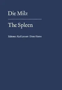 Buy Die Milz / The Spleen | by K. Lennert | D. Harms | Springer | by K. Lennert | D. Harms | Springer | by K. Lennert | D. Harms | Springer | by K. Lennert | D. Harms | Springer | by K. Lennert | D. Harms | Springer | by K. Lennert | D. Harms | Springer | by K. Lennert | D. Harms | Springer | by K. Lennert | D. Harms | Springer | by K. Lennert | D. Harms | Springer | by K. Lennert | D. Harms | Springer | by K. Lennert | D. Harms | Springer | by K. Lennert | D. Harms | Springer | by K. Lennert | D. H — BookShops.in
