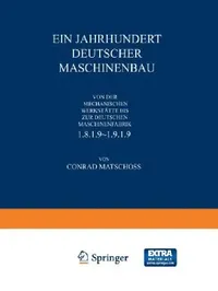 Buy Ein Jahrhundert Deutscher Maschinenbau | by Conrad Matschoß | Springer | by Conrad Matschoß | Springer | by Conrad Matschoß | Springer | by Conrad Matschoß | Springer | by Conrad Matschoß | Springer | by Conrad Matschoß | Springer | by Conrad Matschoß | Springer | by Conrad Matschoß | Springer | by Conrad Matschoß | Springer | by Conrad Matschoß | Springer | by Conrad Matschoß | Springer | by Conrad Matschoß | Springer | by Conrad Matschoß | Springer | by Conrad Matschoß | Springer | by Conrad M — BookShops.in