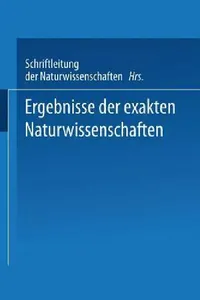 Buy Ergebnisse Der Exakten Naturwissenschaften (English, Schriftleitung Der Naturwissenschaften) — BookShops.in