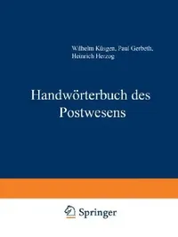 Buy Handwörterbuch Des Postwesens (English, Wilhelm Küsgen | Paul Gerbeth | Heinrich Herzog) — BookShops.in