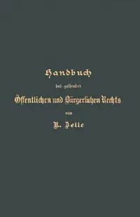 Buy Handbuch Des Geltenden Öffentlichen Und Bürgerlichen Rechts (English, R. Zelle | G. Langerhans) — BookShops.in