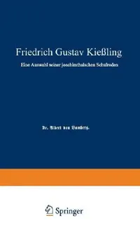 Buy Friedrich Gustav Kießling (English, Albert Von Bamberg) — BookShops.in