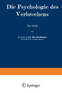 Buy Die Psychologie Des Verbrechens (English, Max Kauffmann) — BookShops.in